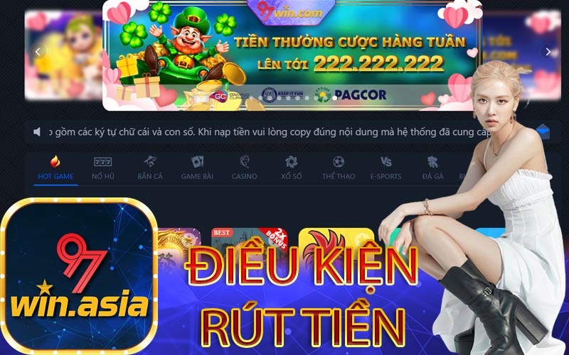 ĐIỀU KIỆN RÚT TIỀN