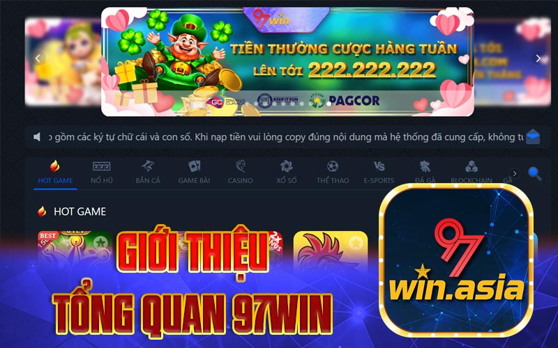 GIỚI THIỆU TỔNG QUAN 
VỀ 97WIN