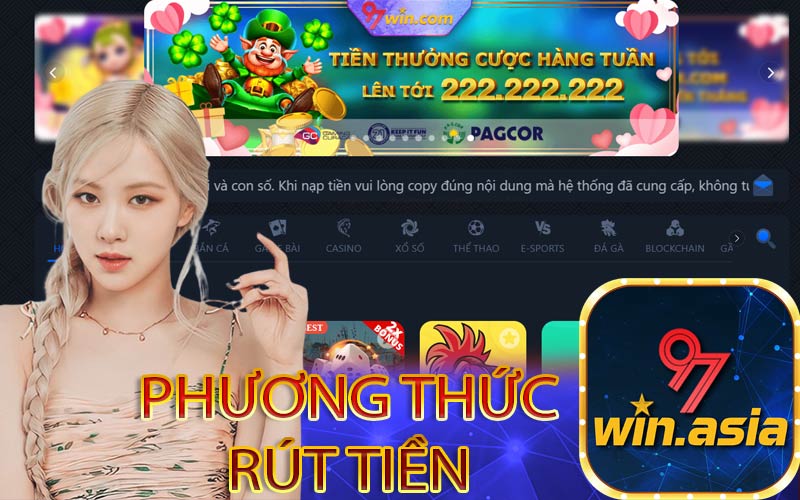 PHƯƠNG THỨC RÚT TIỀN